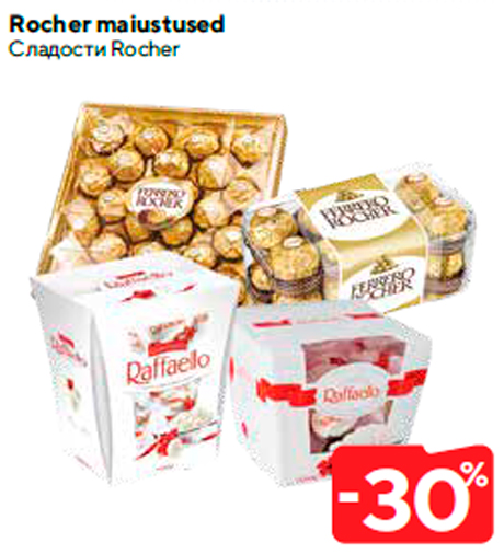 Rocher maiustused  -30%