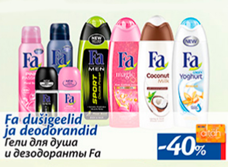 Fa dušigeelid ja deodorandid -40%