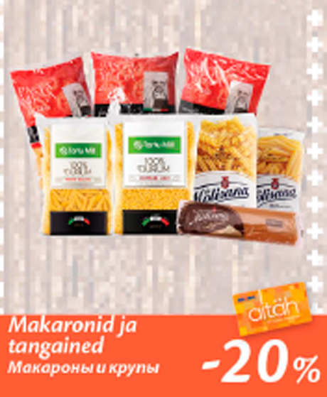 Makaronid ja tangained  -20%