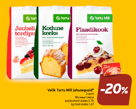 Valik Tartu Mill jahusegusid*  -20%