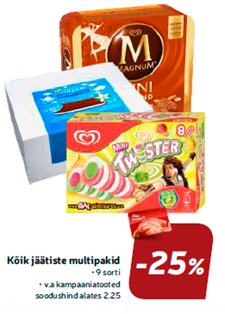 Kõik jäätiste multipakid  -25%