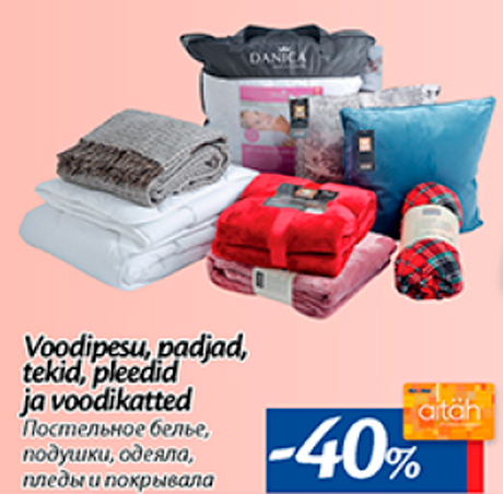 Voodipesu, padjad, tekid, pleedid ja voodikatted  -40%