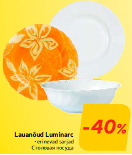 Lauanõud Luminarc  -40%