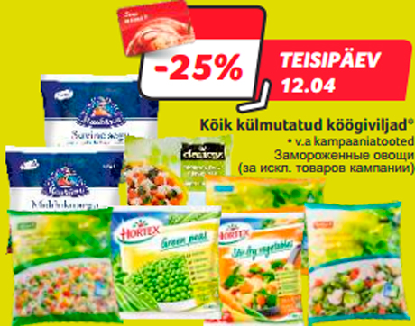 Kõik külmutatud köögiviljad*  -25%