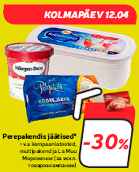 Perepakendis jäätised*  -30%