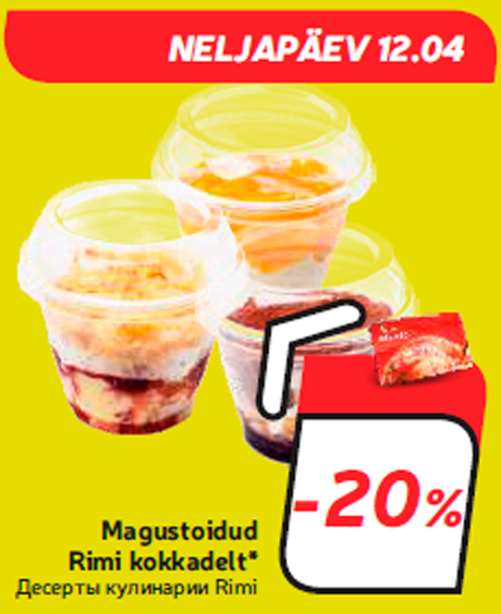 Magustoidud Rimi kokkadelt*  -20%