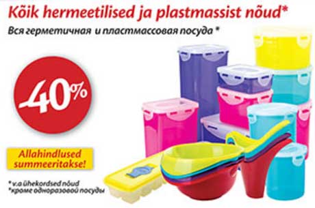 Kõik hermeetilised ja plastmassist nõud* -40%