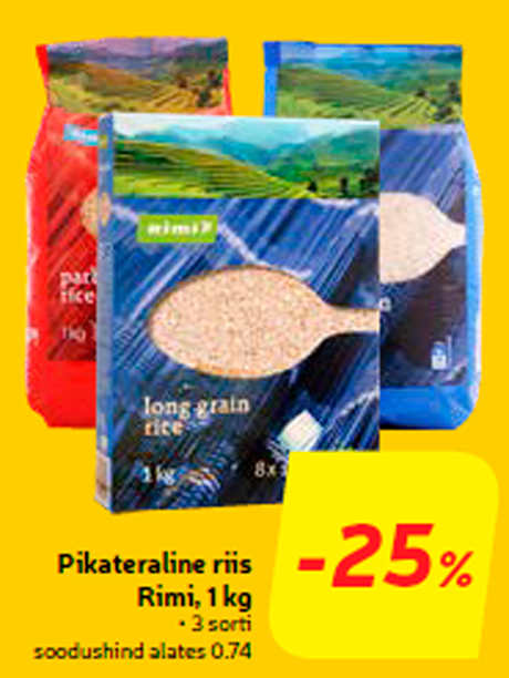 Pikateraline riis Rimi, 1 kg  -25%
