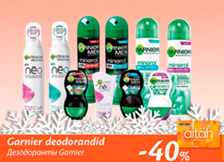 Garnier deodorandid  -40%