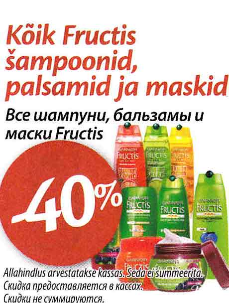 Kõik Fructis šampoonid, palsamid ja maskid -40%