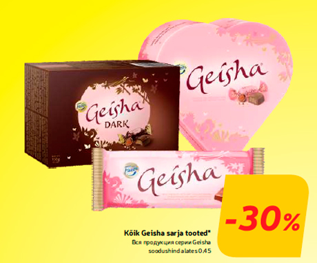 Kõik Geisha sarja tooted*  -30%