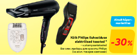 Kõik Philips iluhoolduse elektrilised toooted *  -30%