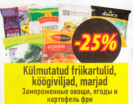 Külmutatud friikartulid, köögiviljad, marjad  -25%