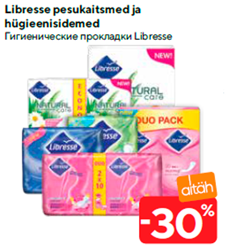 Libresse pesukaitsmed ja hügieenisidemed  -30%