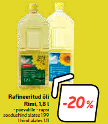 Rafineeritud õli Rimi, 1,8 l  -20%
