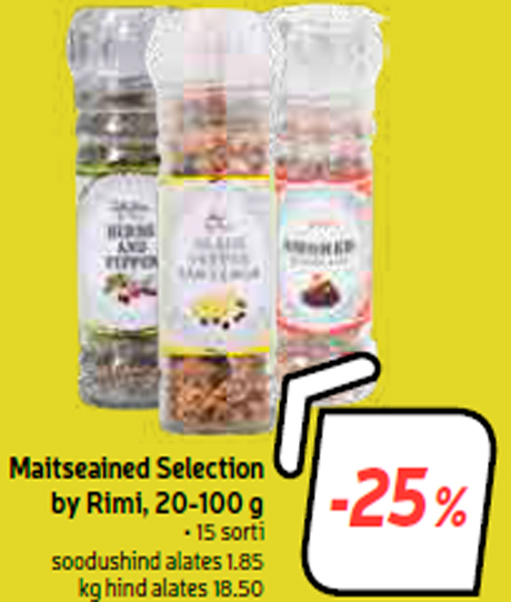 Maitseained Selection by Rimi, 20-100 g  -25%
