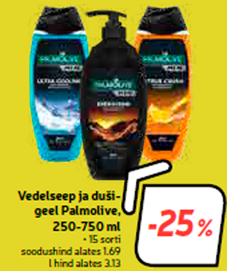 Vedelseep ja dušigeel Palmolive, 250-750 ml  -25%
