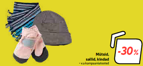 Mütsid, sallid, kindad  -30%
