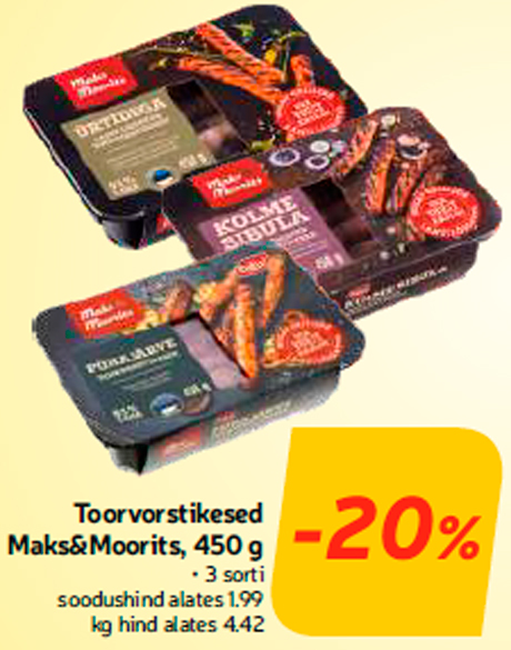 Toorvorstikesed Maks&Moorits, 450 g -20%