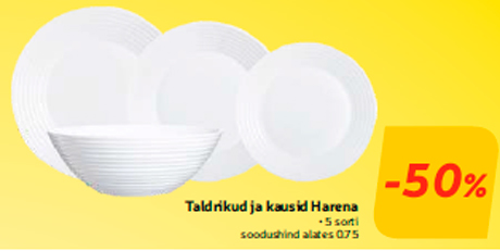 Taldrikud ja kausid Harena -50%