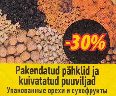 Pakendatud pähklid ja kuivatatud puuviljad  -30%