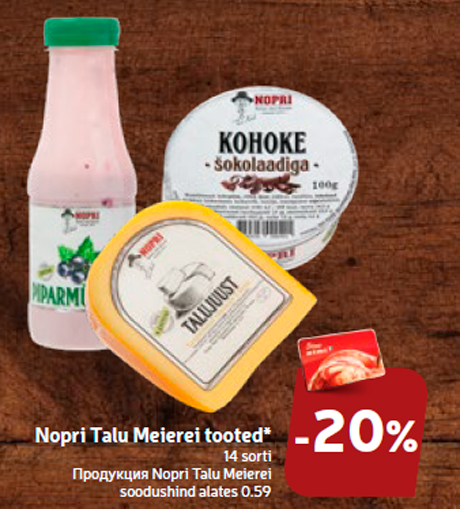 Nopri Talu Meierei tooted*  -20%