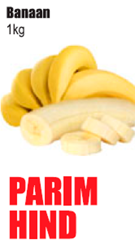 Banaan, 1 kg - PARIM HIND