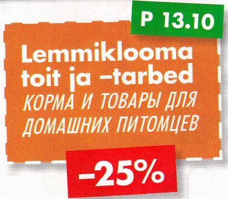 Lemmiklooma toit ja -tarbed  -25%