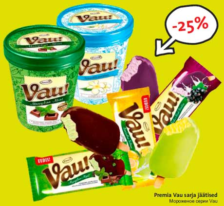 Premia Vau sarja jäätised -25%