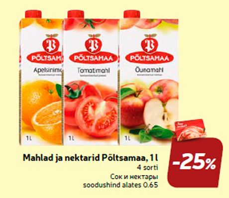 Mahlad ja nektarid Põltsamaa, 1 l  -25%