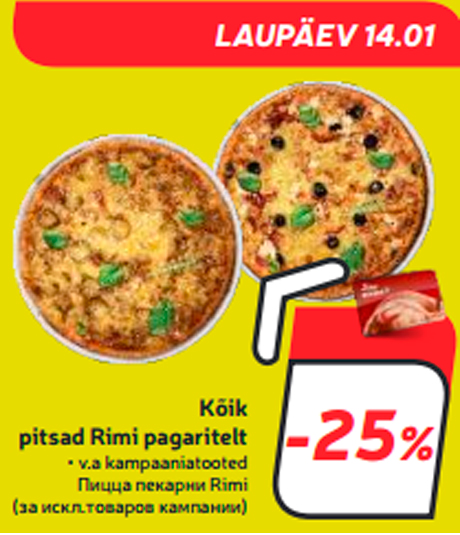 Kõik pitsad Rimi pagaritelt  -25%