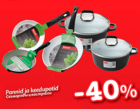 Pannid ja keedupotid  -40%