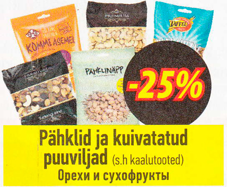 Pähklid ja kuivatatud puuviljad  -25%