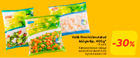 Valik Rimi külmutatud
köögivilju, 400 g*  -30%