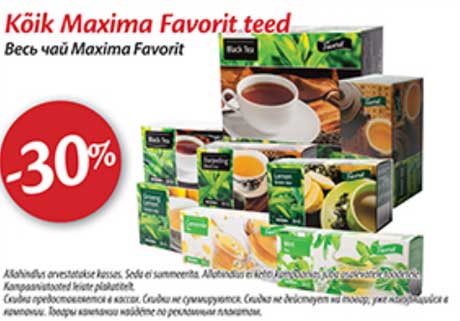 Kõik Maxima Favorit teed -30%