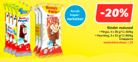 Kinder maiused  -20%