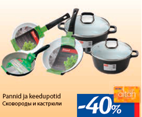 Pannid ja keedupotid  -40%