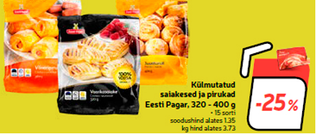 Külmutatud saiakesed ja pirukad Eesti Pagar, 320 - 400 g  -25%