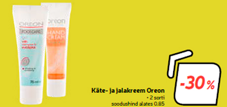 Käte- ja jalakreem Oreon -30%