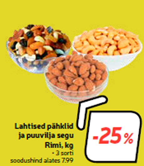 Lahtised pähklid ja puuvilja segu Rimi, kg -25%