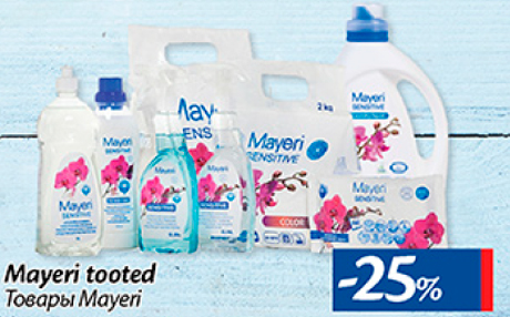 Mayeri tooted  -25%