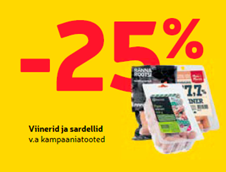 Viinerid ja sardellid  -25%
