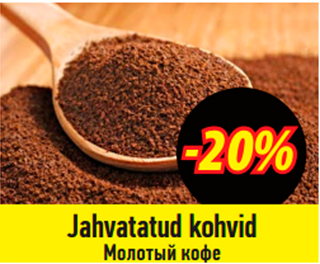 Jahvatatud kohvid   -20%