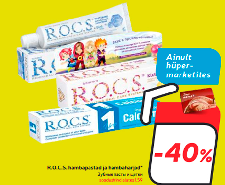 R.O.C.S. hambapastad ja hambaharjad*  -40%