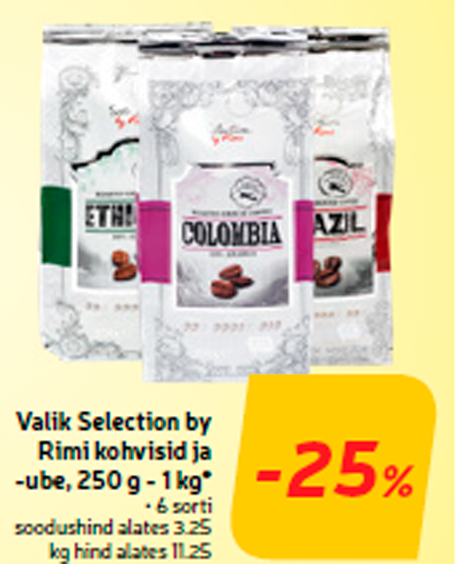 Valik Selection by Rimi kohvisid ja -ube, 250 g - 1 kg*  -25%
