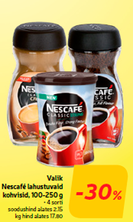 Valik Nescafé lahustuvaid kohvisid, 100-250 g  -30%
