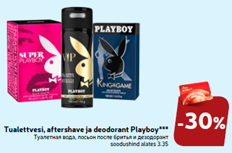 Tualettvesi, aftershave ja deodorant Playboy*** -30%