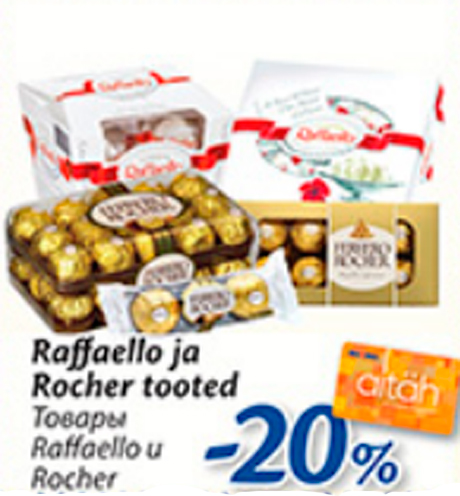 Raffaello ja Rocher tooted  -20% 