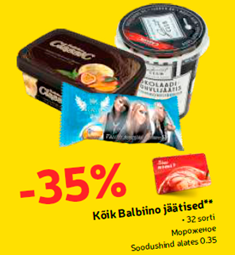 Kõik Balbiino jäätised**  -35%