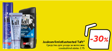 Juukseviimistlustooted Taft*  -30%